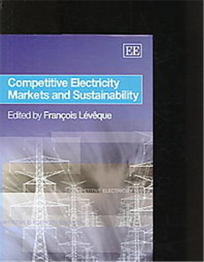 Competitive Electricity Markets And Sustainability