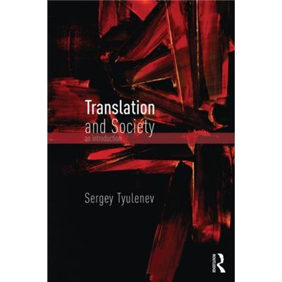 Translation And Society: An Introduction (Paperback)