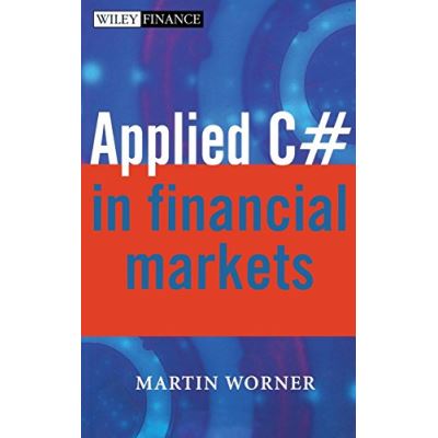 Applied C# in Financial Markets