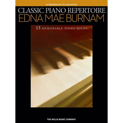 Partitions classique HAL LEONARD BURNAM EDNA MAE - CLASSIC PIANO REPERTOIRE INTERMEDIATE TO ADVANCED - PIANO SOLO Piano