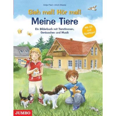 Sieh Mal! Hör mal! Alle meine Tiere