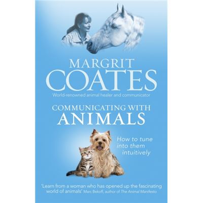 Communicating With Animals: How To Tune Into Them Intuitively (Paperback)