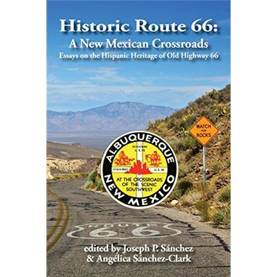 Historic Route 66: A New Mexican Crossroads
