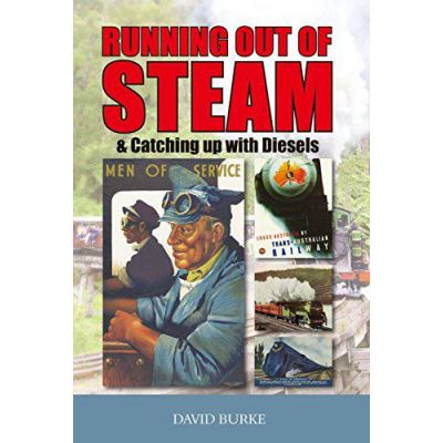 Running Out of Steam: ..... & Catching Up with Diesels - [Version Originale]