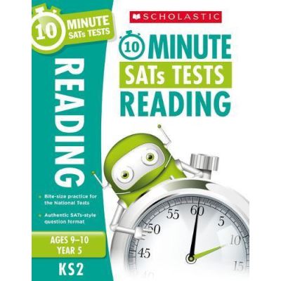 10-Minute SATs Tests for Reading - Year 5 - [Version Originale]
