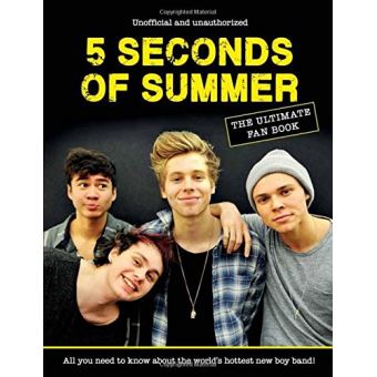 5 Seconds of Summer Fan Book : The Ultimate Fan Guide - 1
