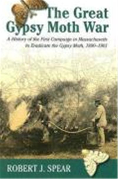 The Great Gypsy Moth War
