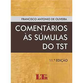 Comentários Às Súmulas Do Tst - 1