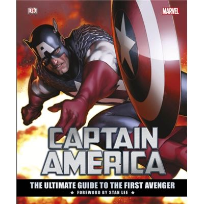 Captain America: The Ultimate Guide To The First Avenger (Hardcover)