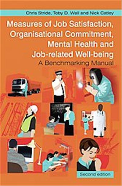 Measures of Job Satisfaction, Organisational Commitment, Mental Health and Job-Related Well-being