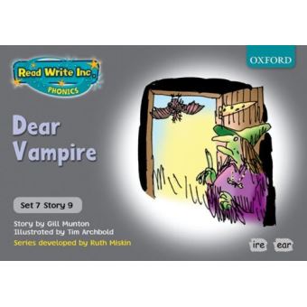 Read Write Inc. Phonics: Grey Set 7 Storybooks. Dear Vampire Munton ...