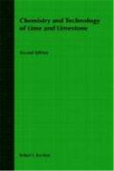Chemistry and Technology of Lime and Limestone