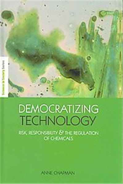 Democratizing Technology, Science in Society Series