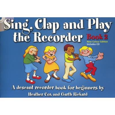 Méthodes et pédagogie MUSIC SALES SING CLAP AND PLAY THE RECORDER BOOK 2 - RECORDER Flûte à bec
