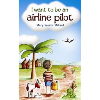 I Want to be an Airline Pilot