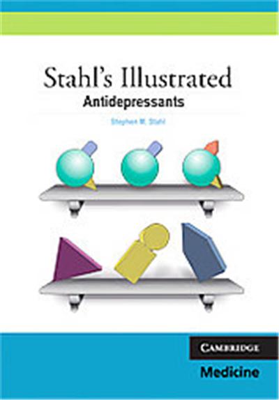 Antidepressants, Stahl's Illustrated Series