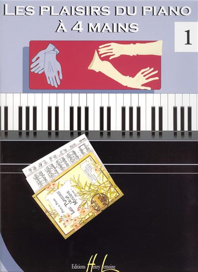 PLAISIRS DU PIANO A 4 MAINS VOL 1
