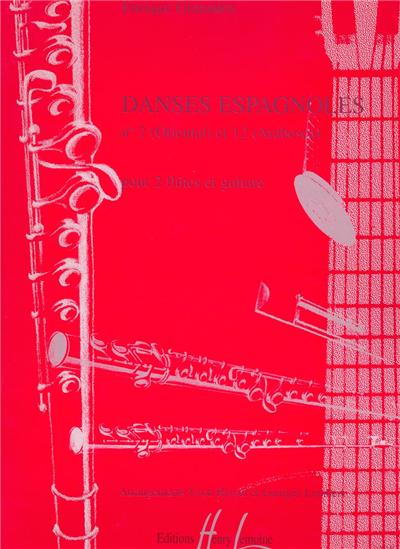 DANSES ESPAGNOLES N°2 ORIENTAL ET N°12 ARABESCA