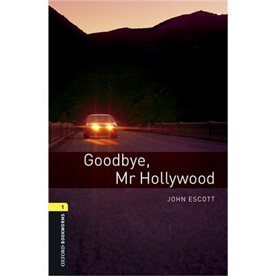 Oxford Bookworms Library 1. Goodbye Mr Hollywood Mp3 Pack