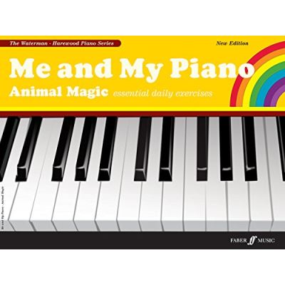 Me and My Piano: Animal Magic: Essential Daily Exercises for the Young Pianist