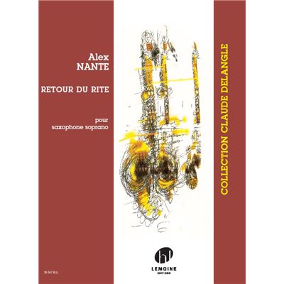 Nante Alex - Le retour du rite --- Saxophone soprano solo