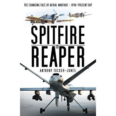 Spitfire to Reaper: The Changing Face of Aerial Warfare - 1940-Present Day - [Version Originale]