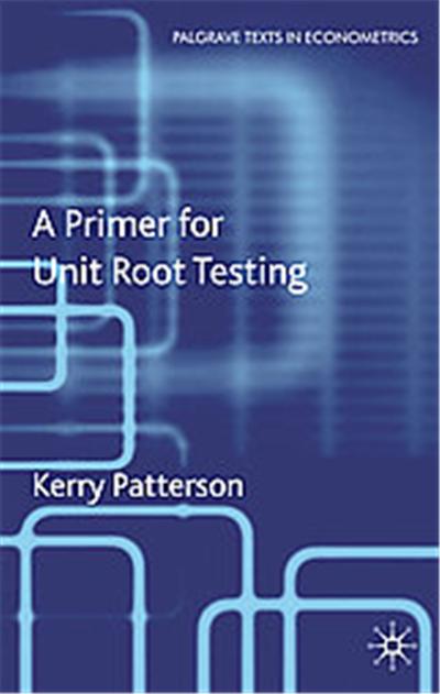Unit Roots in Economic Time Series, Palgrave Texts in Econometrics