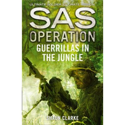 Guerrillas In The Jungle (Sas Operation) (Paperback)