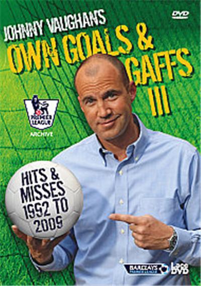 Johnny Vaughan's Own Goals And Gaffs - Hits And Misses