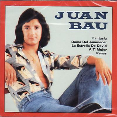 Juan Bau - Singles Collection