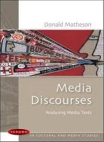 Media Discourses: Analysing Media Texts