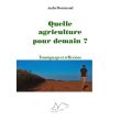 Quelle agriculture pour demain ?