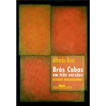 Brás Cubas Em Três Versões - 1