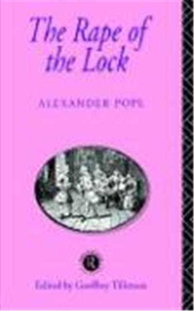 The Rape of the Lock, Routledge English Texts