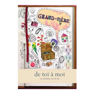 Grand-Mère - de toi à moi, journal-mémoire Le Journal De Ta Vie