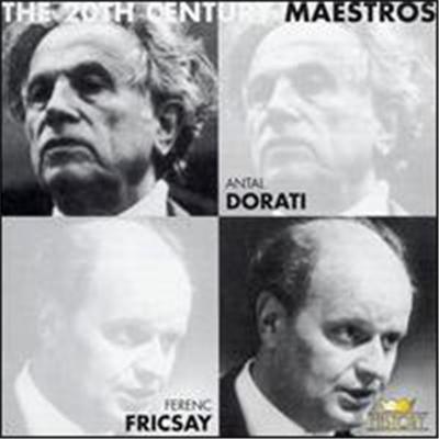 20th Century Maestros: Antal Dorati & Ferenc Fricsay