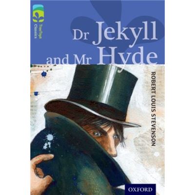 Oxford Reading Tree Treetops Classics: Level 17 More Pack A: Dr Jekyll And Mr Hyde (Paperback)