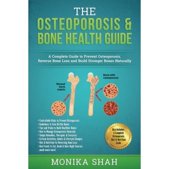 Osteoporosis: The Osteoporosis & Bone Health Guide: A Complete Guide To ...