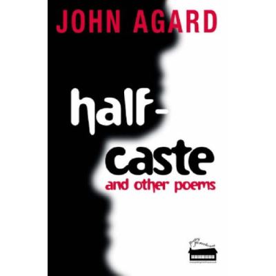 Half-Caste and Other Poems