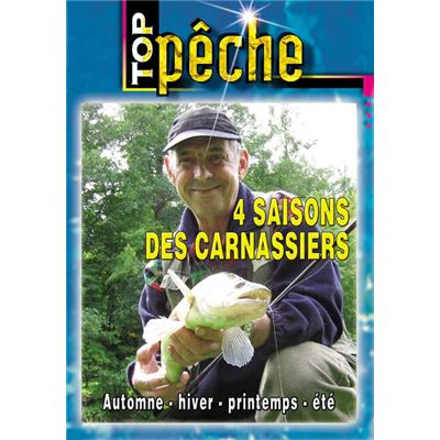 4 saisons des carnassiers - Pêche des carnassiers - Top Pêche