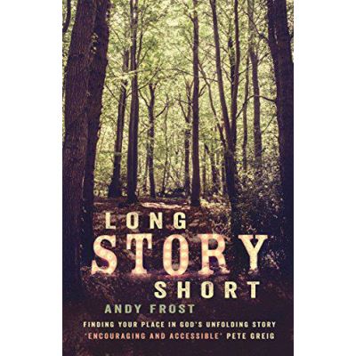 Long Story Short: Finding Your Place in God's Unfolding Story - [Version Originale]