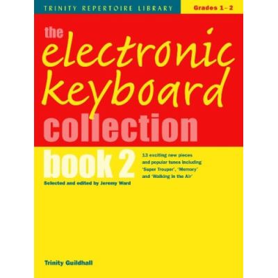 Electronic Keyboard Collection Book 2 Gr (Trinity Repertoire Library Ele)