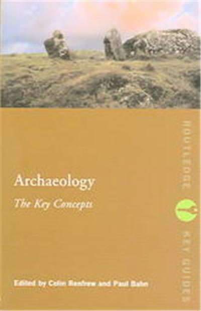 Archaeology, Routledge Key Guides