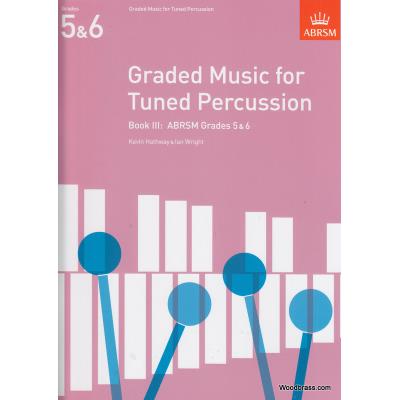 Méthodes et pédagogie ABRSM Publishing HATHWAY K./ WRIGHT I. - GRADED MUSIC FOR TUNED PERCUSSION BOOK III Autres percussions