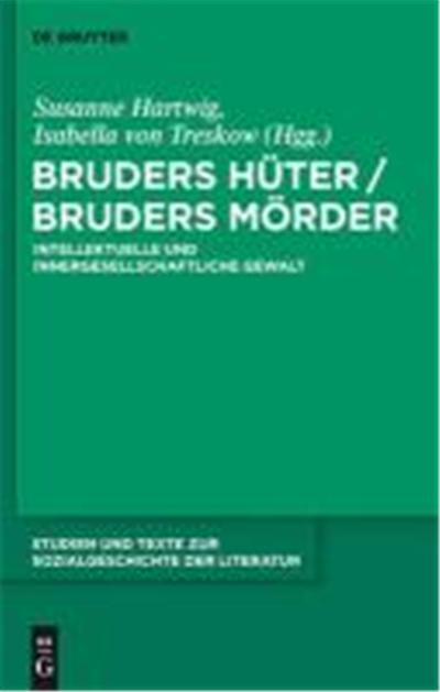 Bruders Hüter / Bruders Mörder