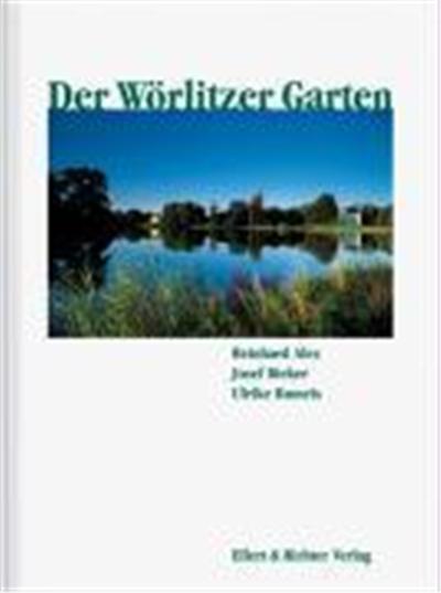 Der Wörlitzer Garten. Eine Bildreise