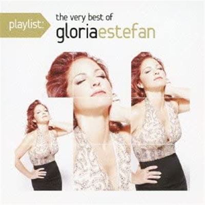 Playlist:very Best Of Gloria Estefan