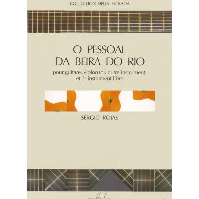 Partitions classique LEMOINE ROJAS SERGIO - O PESSOAL DA BEIRA DO RIO - VIOLON, GUITARE Musique de chambre