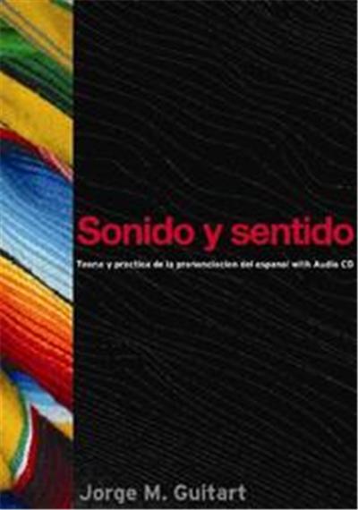 Sonido Y Sentido, Georgetown Studies in Spanish Linguistics