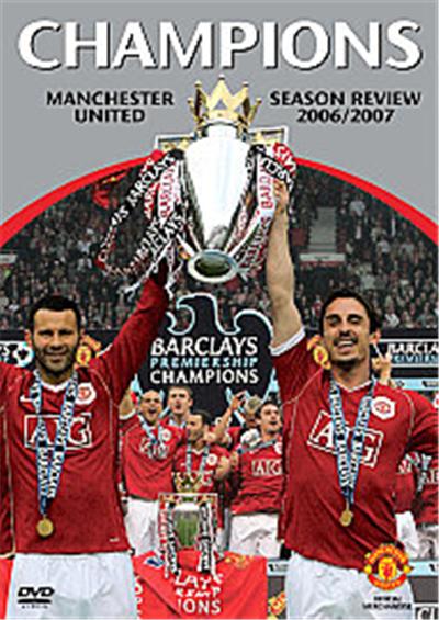 Manchester United - End Of Season 2006/2007